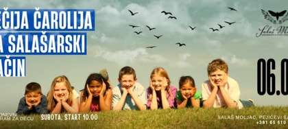 Dečija čarolija na salašarski način | 06.06. | Salaš Moljac