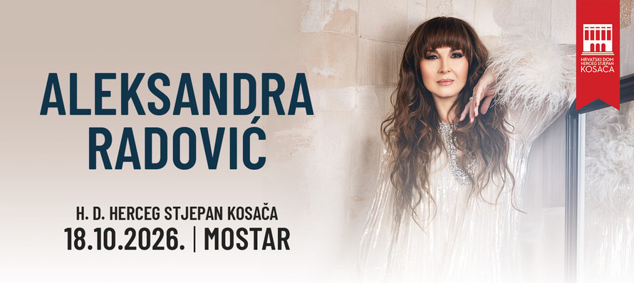 MOSTAR - Aleksandra Radović