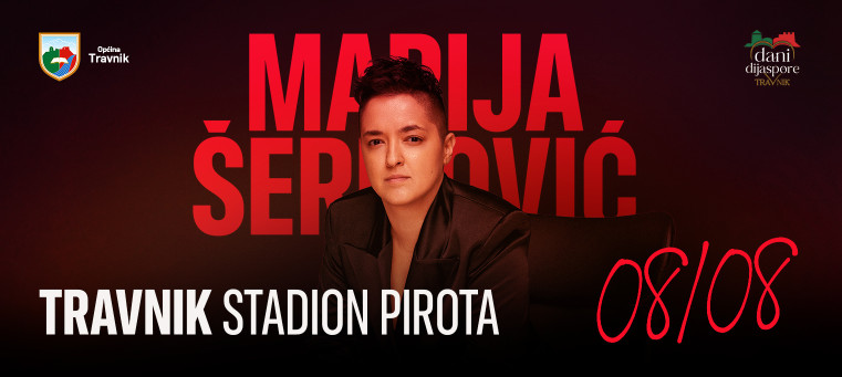 Marija Šerifović, Travnik, 8.8.2026.