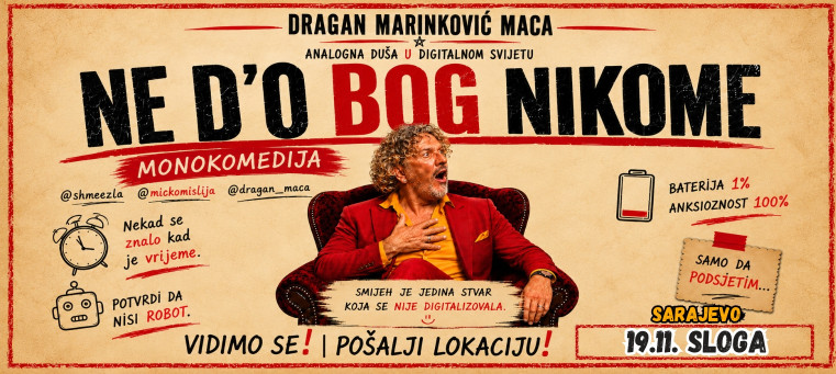 Premijera nove monokomedije "Ne d'o Bog nikome"