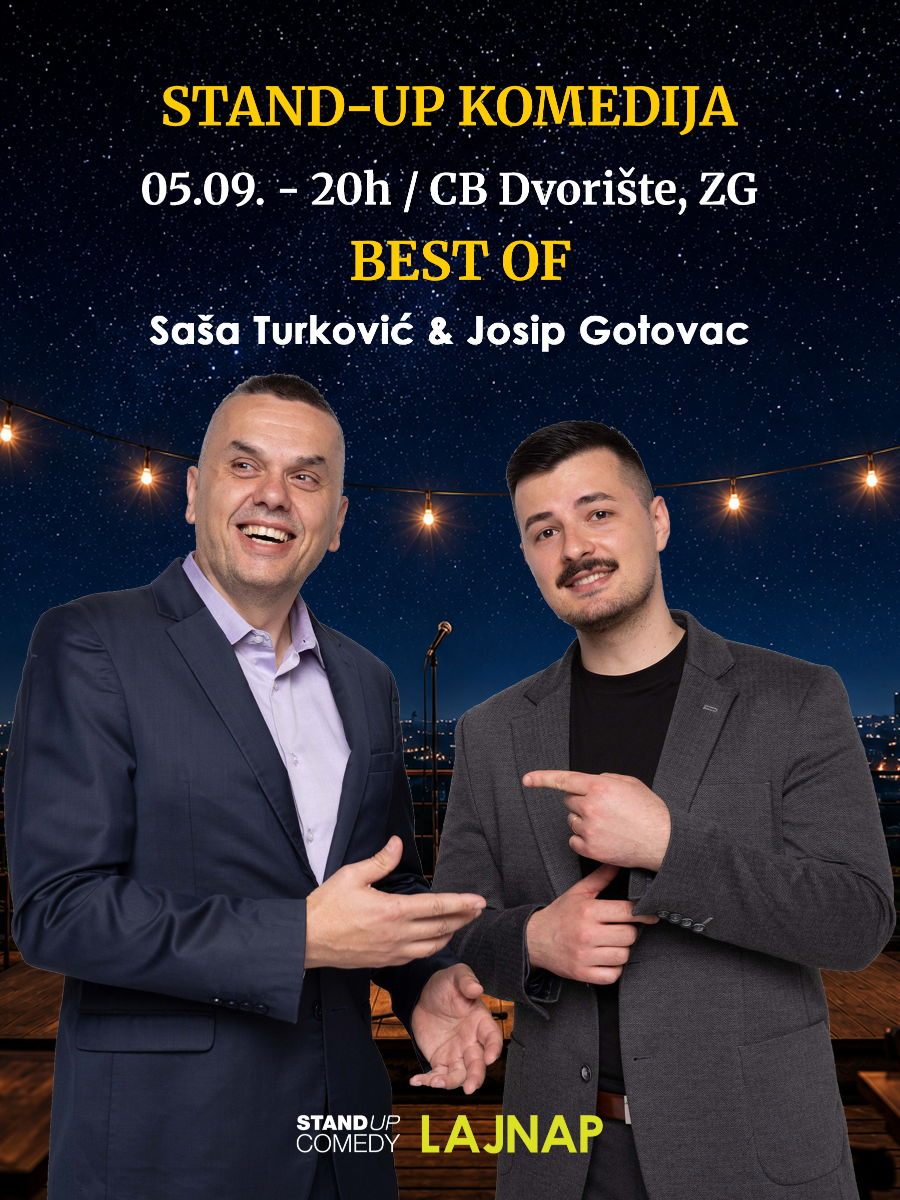 ZAGREB - BEST OF Saša Turković & Josip Gotovac - stand up by LAJNAP