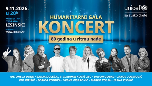 UNICEF-ov HUMANITARNI  GALA KONCERT  "80 GODINA U RITMU NADE"