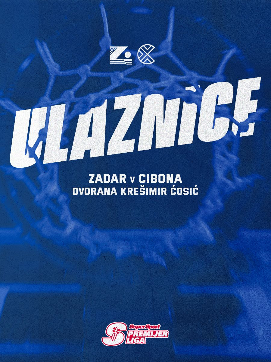 KK Zadar - KK Cibona (5. utakmica finala SuperSport Premijer lige)