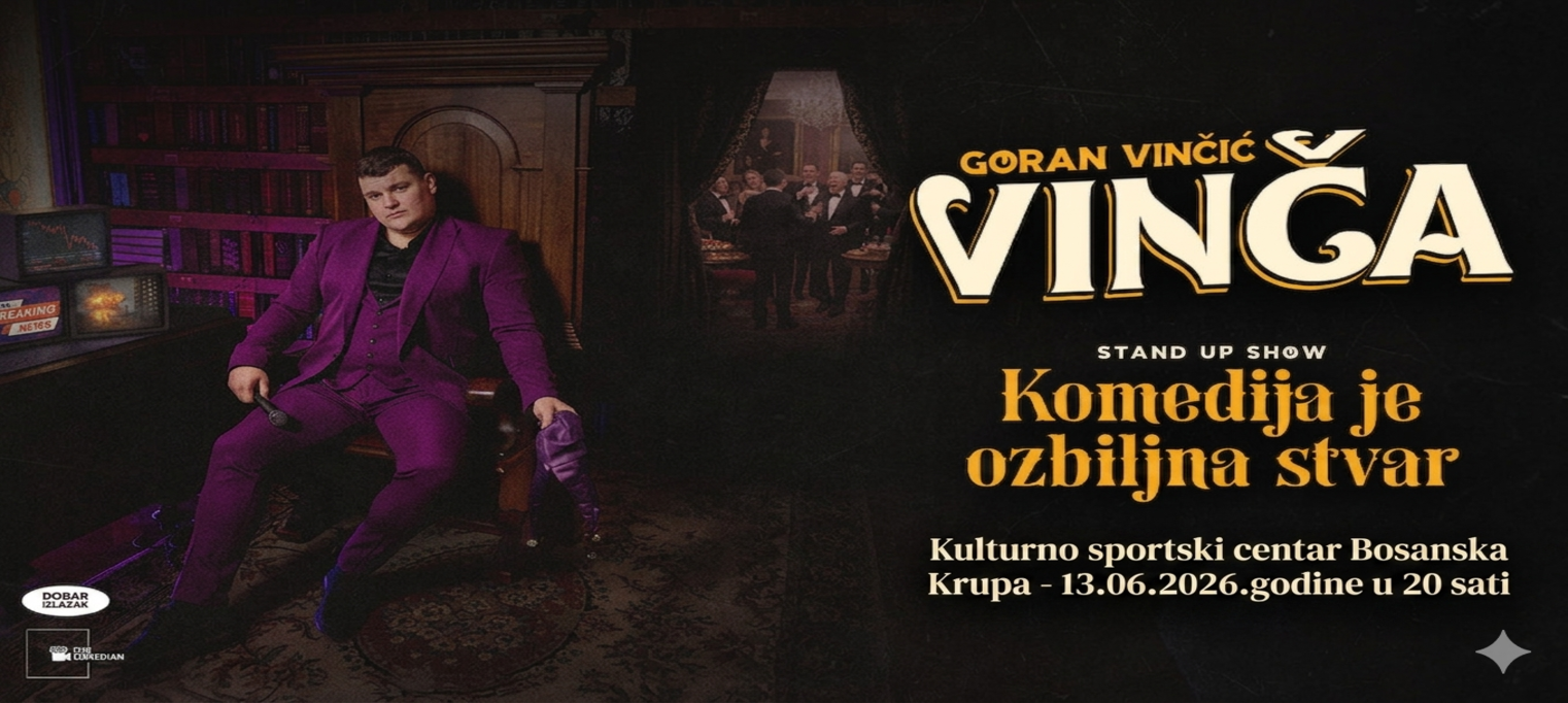 PREMIJERA-BOSANSKA KRUPA-GORAN VINČIĆ VINČA-KOMEDIJA JE OZBILJNA STVAR