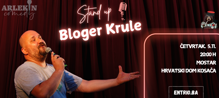 BLOGER KRULE - MOSTAR
