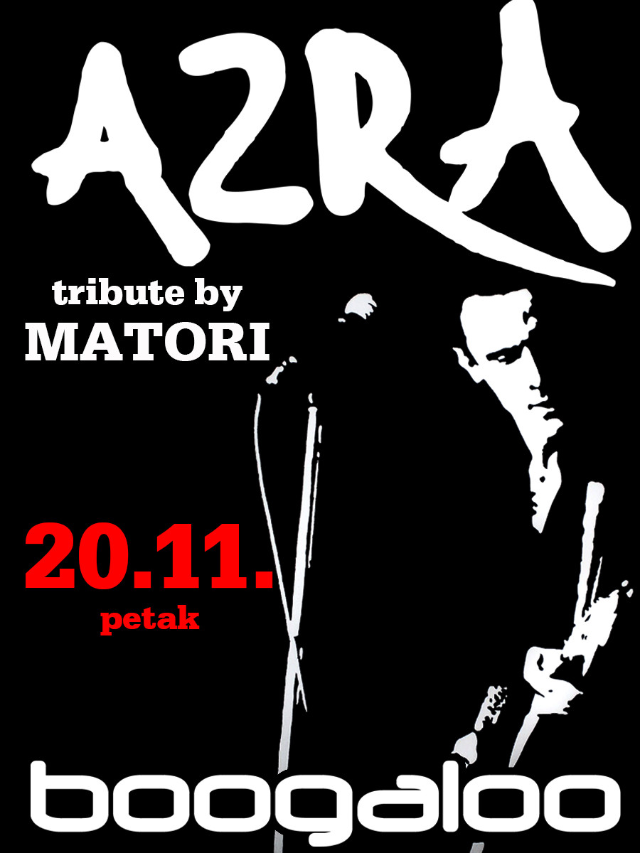 AZRA Atribute by MATORI @ BOOGALOO 20.11.2026.