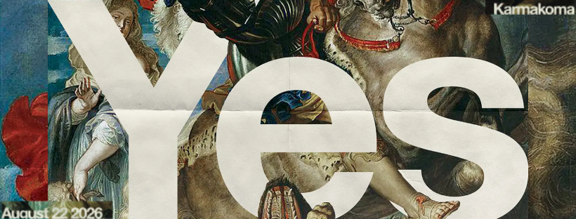 Yes | 22.08. | Karmakoma