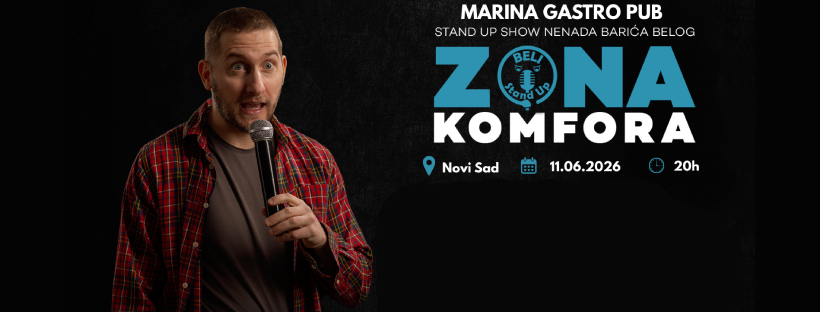 Zona komfora – stand up show Nenada Barića Belog | 11.06. | Gastro pub Marina