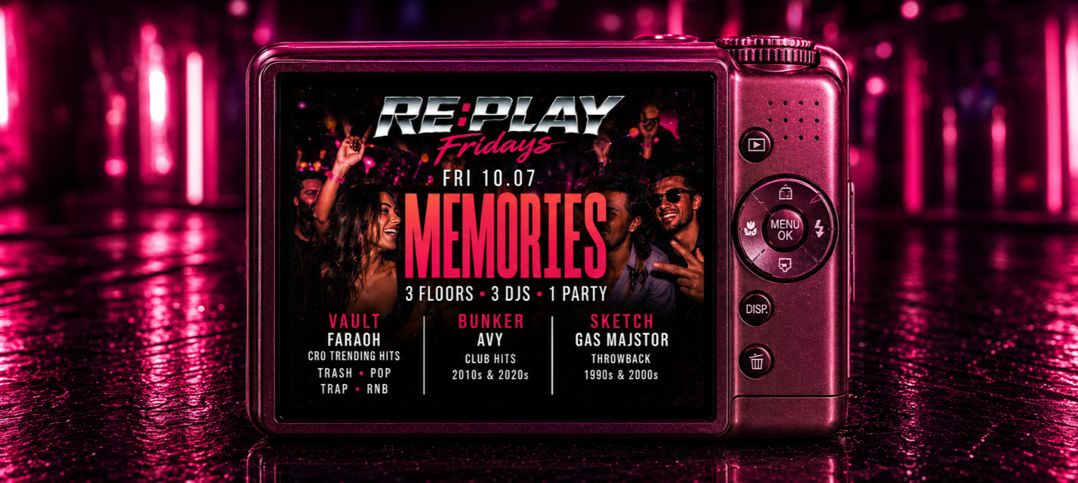 MEMORIES | RE:PLAY @ OUT BUNKER ILICA 16