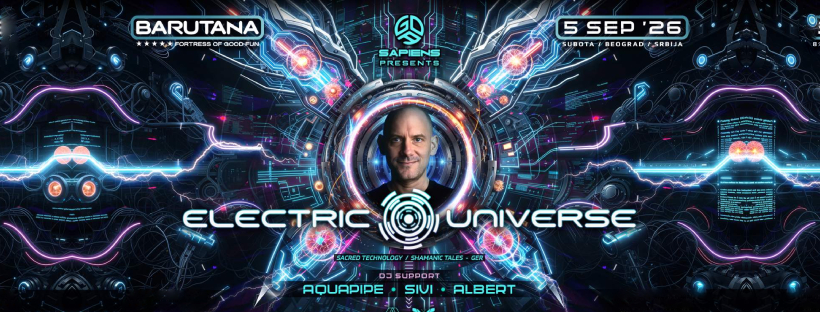 Electric Universe | 05.09. | Barutana BG
