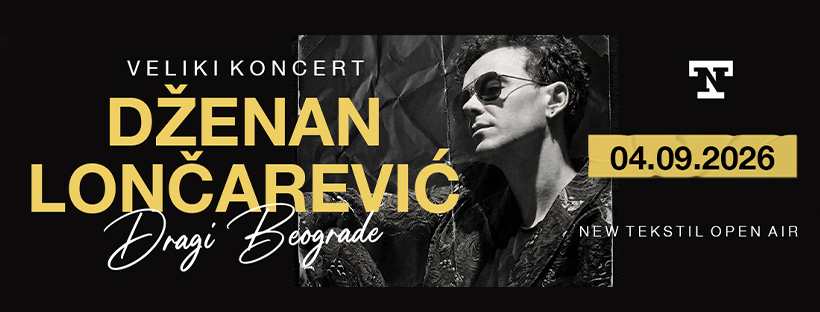 Dženan Lončarević | 04.09. | Plato Tekstila