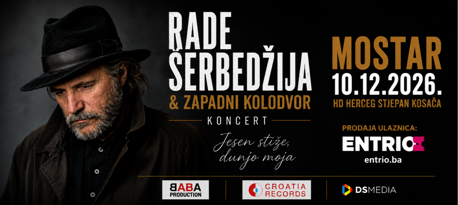 RADE ŠERBEDŽIJA I ZAPADNI KOLODVOR  Jesen stiže, dunjo moja - MOSTAR