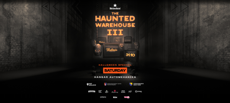 Sarajevo Matinée presents: THE HAUNTED WAREHOUSE III