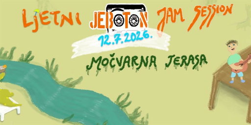 Ljetni JeboTon Jam Session na Močvarnoj terasi!
